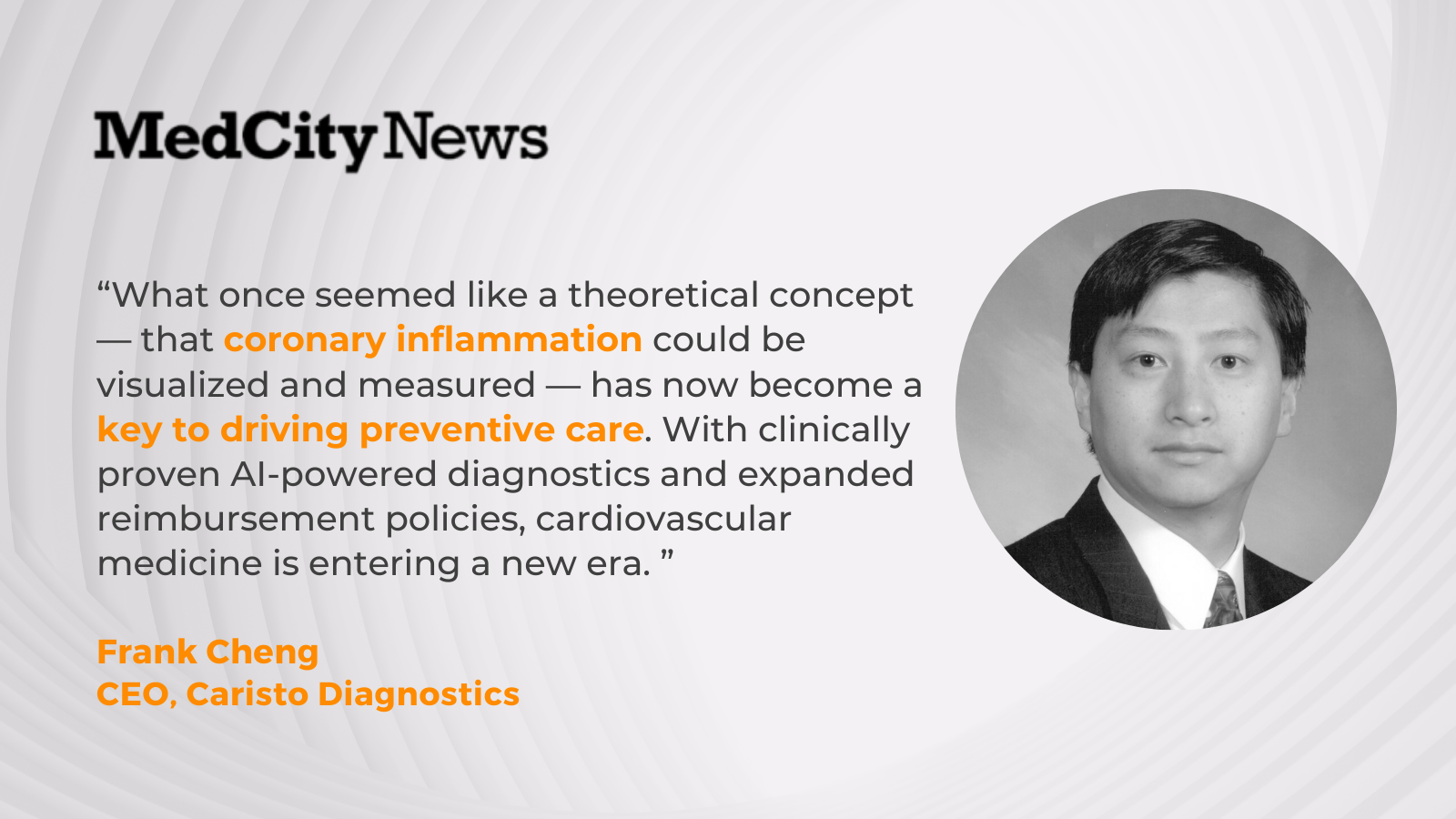 Quote by Frank Cheng, CEO, Caristo Diagnostics